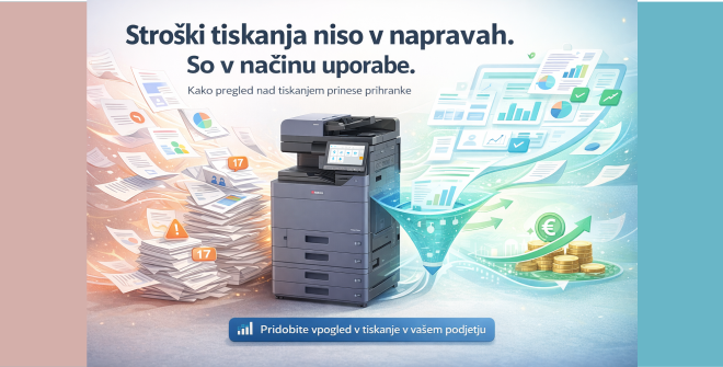 Kako zmanjšati stroške tiskanja – brez menjave vseh naprav